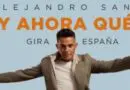 ALEJANDRO SANZ LLEGA A MADRID CON SU «¿Y AHORA QUÉ?»