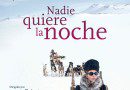 NADIE QUIERE LA NOCHE