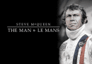 STEVE MCQUEEN: THE MAN & LE MANS