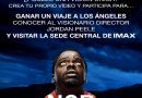 CONCURSO PARA CONOCER A JORDAN PEELE Y VISITAR LA SEDE CENTRAL DE IMAX EN LOS ÁNGELES
