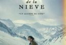 LA SOCIEDAD DE LA NIEVE. El pasado cambia.