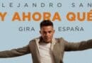 ALEJANDRO SANZ LLEGA A MADRID CON SU «¿Y AHORA QUÉ?»